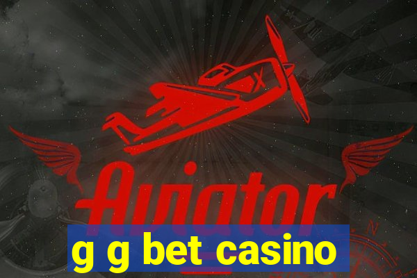 g g bet casino